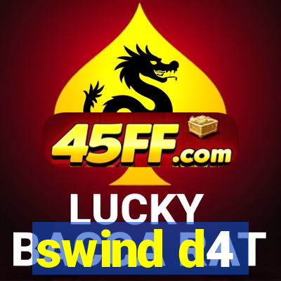 swind d4